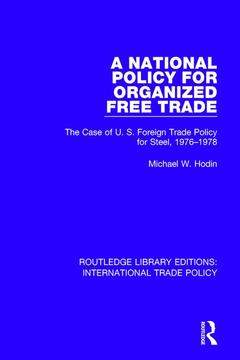 Cover of the book A National Policy for Organized Free Trade