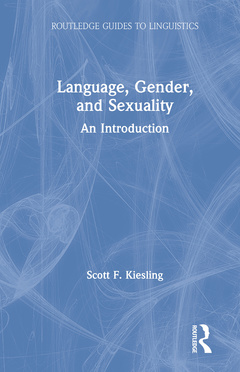Couverture de l’ouvrage Language, Gender, and Sexuality