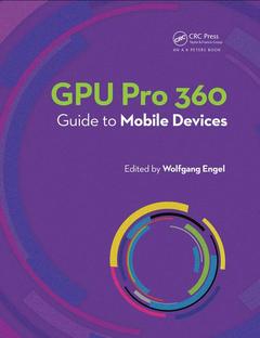 Couverture de l’ouvrage GPU Pro 360 Guide to Mobile Devices