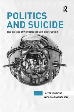 Couverture de l’ouvrage Politics and Suicide