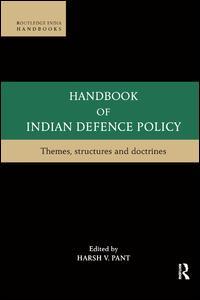 Couverture de l’ouvrage Handbook of Indian Defence Policy