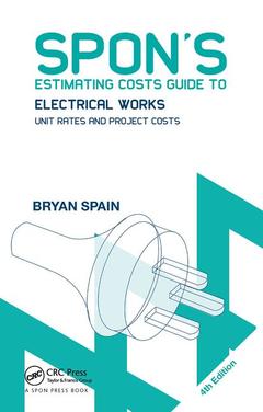 Couverture de l’ouvrage Spon's Estimating Costs Guide to Electrical Works