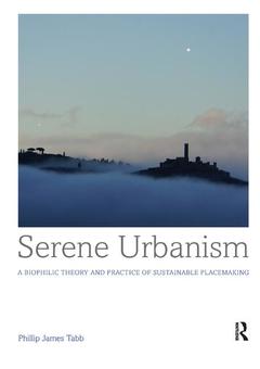 Couverture de l’ouvrage Serene Urbanism