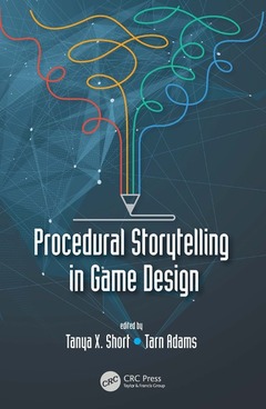 Couverture de l’ouvrage Procedural Storytelling in Game Design