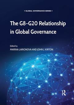 Couverture de l’ouvrage The G8-G20 Relationship in Global Governance