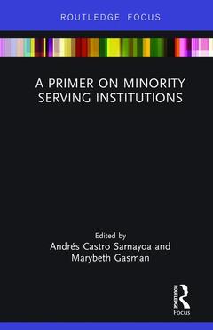 Couverture de l’ouvrage A Primer on Minority Serving Institutions