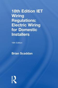 Couverture de l’ouvrage IET Wiring Regulations: Electric Wiring for Domestic Installers