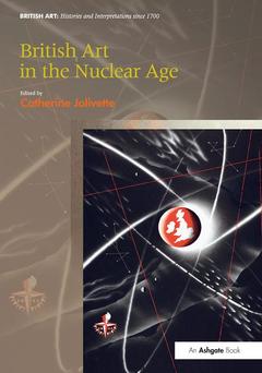 Couverture de l’ouvrage British Art in the Nuclear Age