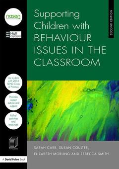 Couverture de l’ouvrage Supporting Children with Behaviour Issues in the Classroom