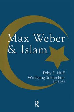 Couverture de l’ouvrage Max Weber and Islam