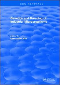 Couverture de l’ouvrage Genetics and Breeding of Industrial Microorganisms