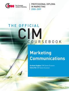 Couverture de l’ouvrage CIM Coursebook 08/09 Marketing Communications