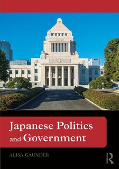 Couverture de l’ouvrage Japanese Politics and Government