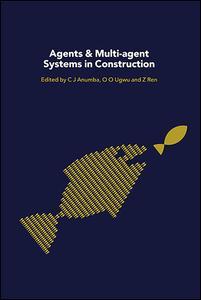 Couverture de l’ouvrage Agents and Multi-Agent Systems in Construction