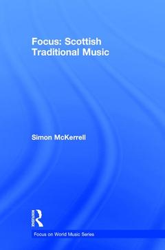 Couverture de l’ouvrage Focus: Scottish Traditional Music