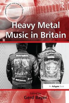 Couverture de l’ouvrage Heavy Metal Music in Britain