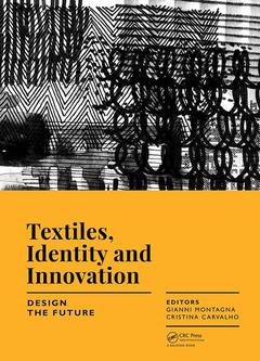 Couverture de l’ouvrage Textiles, Identity and Innovation: Design the Future
