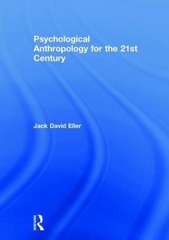 Couverture de l’ouvrage Psychological Anthropology for the 21st Century