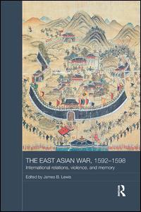 Couverture de l’ouvrage The East Asian War, 1592-1598