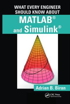 Cover of the book What Every Engineer Should Know about MATLAB® and Simulink®