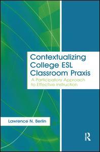 Couverture de l’ouvrage Contextualizing College ESL Classroom Praxis