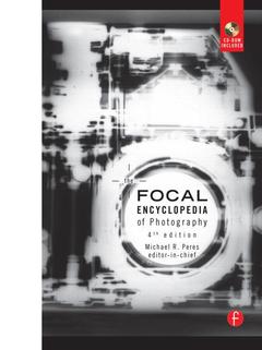 Couverture de l’ouvrage The Focal Encyclopedia of Photography