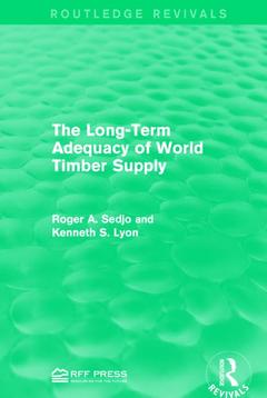 Couverture de l’ouvrage The Long-Term Adequacy of World Timber Supply