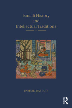 Couverture de l’ouvrage Ismaili History and Intellectual Traditions