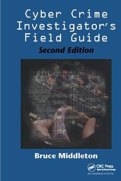 Couverture de l’ouvrage Cyber Crime Investigator's Field Guide
