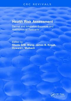 Couverture de l’ouvrage Revival: Health Risk Assessment Dermal and Inhalation Exposure and Absorption of Toxicants (1992)