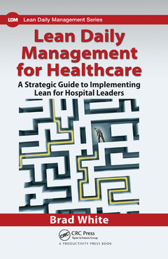 Couverture de l’ouvrage Lean Daily Management for Healthcare