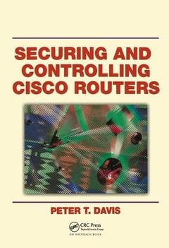 Cover of the book Securing and Controlling Cisco Routers