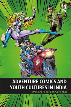 Couverture de l’ouvrage Adventure Comics and Youth Cultures in India