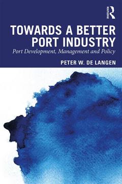 Couverture de l’ouvrage Towards a Better Port Industry