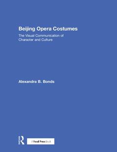 Couverture de l’ouvrage Beijing Opera Costumes