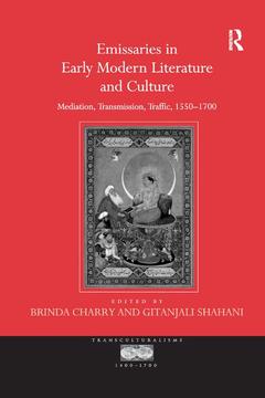 Couverture de l’ouvrage Emissaries in Early Modern Literature and Culture