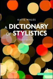 Couverture de l’ouvrage A Dictionary of Stylistics