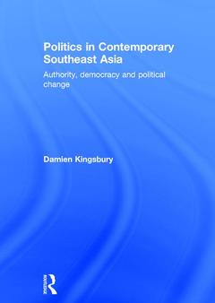 Couverture de l’ouvrage Politics in Contemporary Southeast Asia