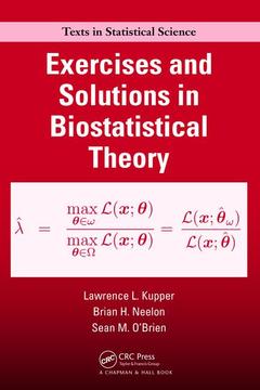 Couverture de l’ouvrage Exercises and Solutions in Biostatistical Theory