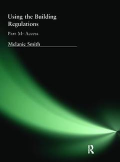 Couverture de l’ouvrage Using the Building Regulations: Part M Access