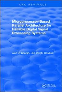 Cover of the book Microprocessor-Based Parallel Architecture for Reliable Digital Signal Processing Systems