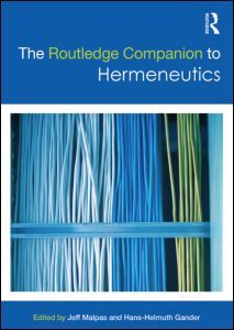 Couverture de l’ouvrage The Routledge Companion to Hermeneutics