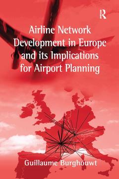 Couverture de l’ouvrage Airline Network Development in Europe and its Implications for Airport Planning