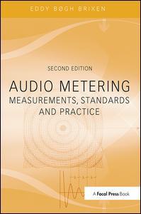 Couverture de l’ouvrage Audio metering. Measurement, standards and practice