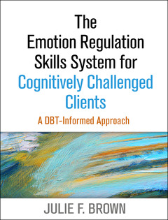 Cover of the book The Emotion Regulation Skills System for Cognitively Challenged Clients