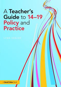 Couverture de l’ouvrage A Teacher's Guide to 14-19 Policy and Practice