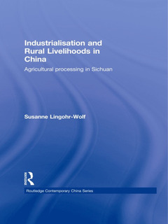 Couverture de l’ouvrage Industrialisation and Rural Livelihoods in China
