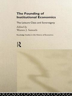 Couverture de l’ouvrage The Founding of Institutional Economics