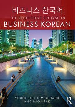 Couverture de l’ouvrage The Routledge Course in Business Korean