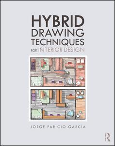 Couverture de l’ouvrage Hybrid Drawing Techniques for Interior Design